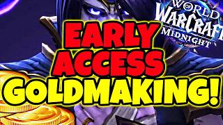 How To Make Gold During The EARLY ACCESS of Midnight WoW