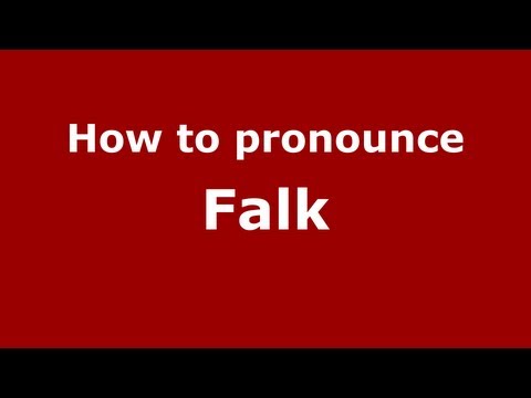 How to Pronounce Falk - PronounceNames.com