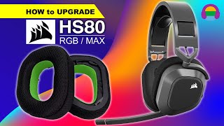How to Replace/ Upgrade Earpads: Corsair HS80 RGB / MAX Gaming Headset