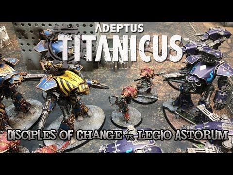 Adeptus Titanicus (2018) Battle Report - Ep 06 - Legio Astorum vs. Disciples of Tzeentch