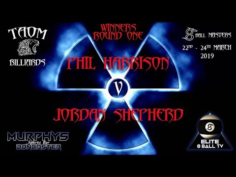Phil Harrison v Jordan Shepherd- TAOM 8 Ball Masters