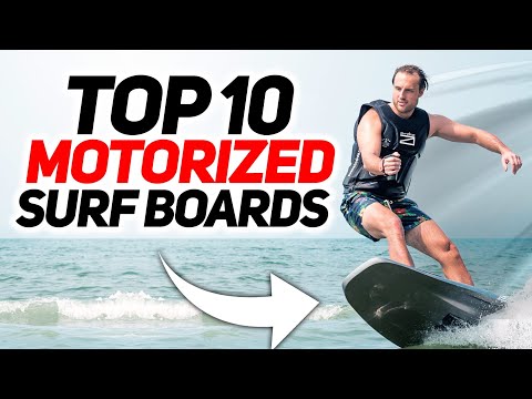 Top 10 BEST MOTORIZED SURFBOARDS ON THE WORLD