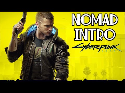 CYBERPUNK 2077 | NOMAD Lifepath | INTRO | No Commentary (PS4 Pro)