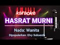 Hasrat Murni Karaoke Elvy Sukaesih
