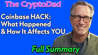 Coinbase Security Incident What You NEED to Know | CryptoDad Livestream Excerpt