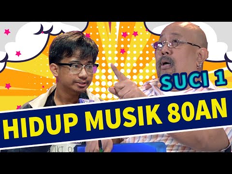 Audisi Stand Up Jati: Musik-musik Bagus Tahun 80an Hingga 90an - SUCI 1