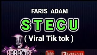 Download lagu STECU - Faris Adam [ KARAOKE REMIX ] Viral Tiktok - Stelan Cuek Baru Malu mp3