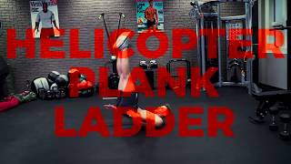 Helicopter Plank Ladder