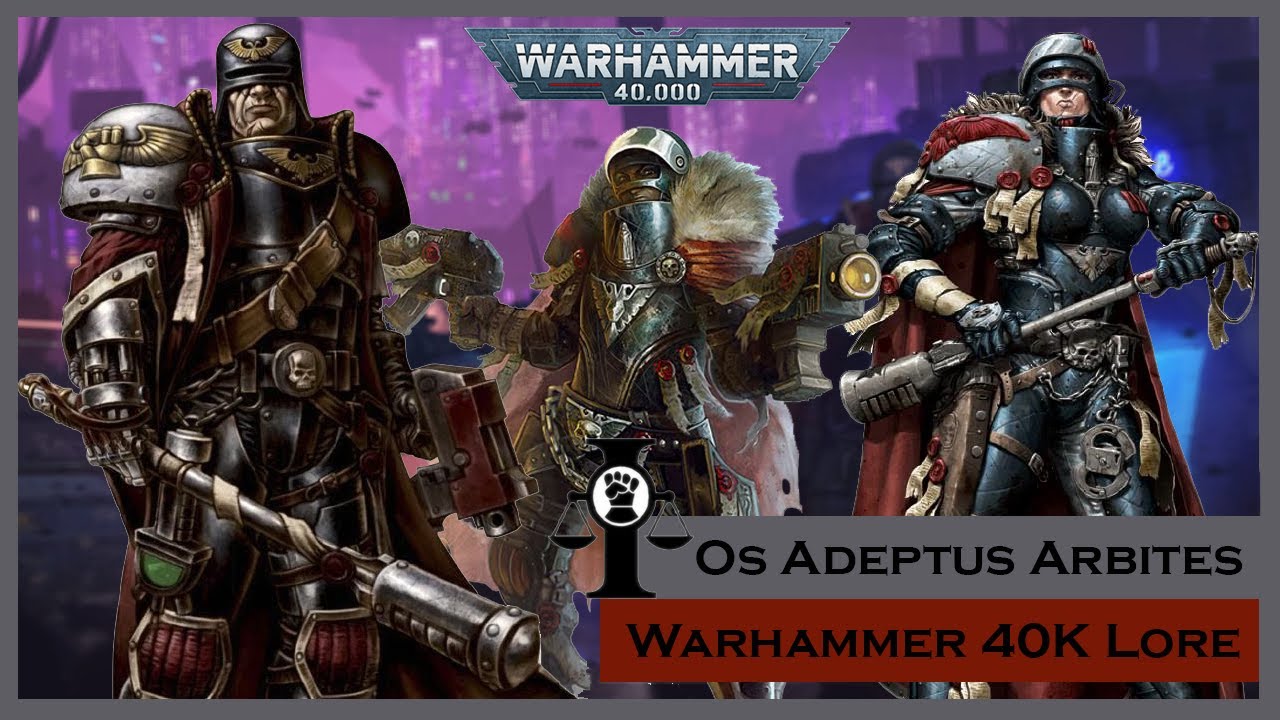 Adeptus Arbites - A lei imperial deve ser cumprida!