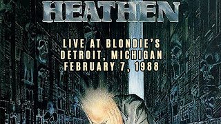 Heathen - Live at Blondie&#39;s - Detroit, Michigan 1988 - Full Concert