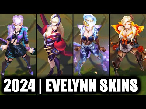 ALL EVELYNN SKINS SPOTLIGHT 2024 | League of Legends