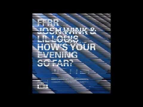 Josh Wink & Lil Louis - How's your evening so far (UK 12")