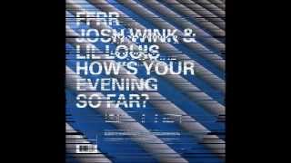 Josh Wink & Lil Louis - How's your evening so far (UK 12")