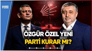 CHP’deki İhraç Süreci ve Özgür Özel’in Hamleleri