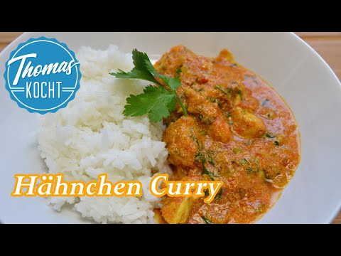 Hähnchen Curry - schnelles und einfaches Rezept / Thomas kocht