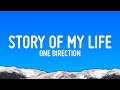 One Direction - Story of My Life (Lyrics)