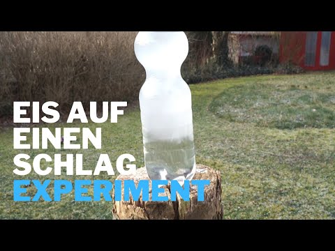 Wasser gefriert schlagartig - Experiment zum Nachmachen