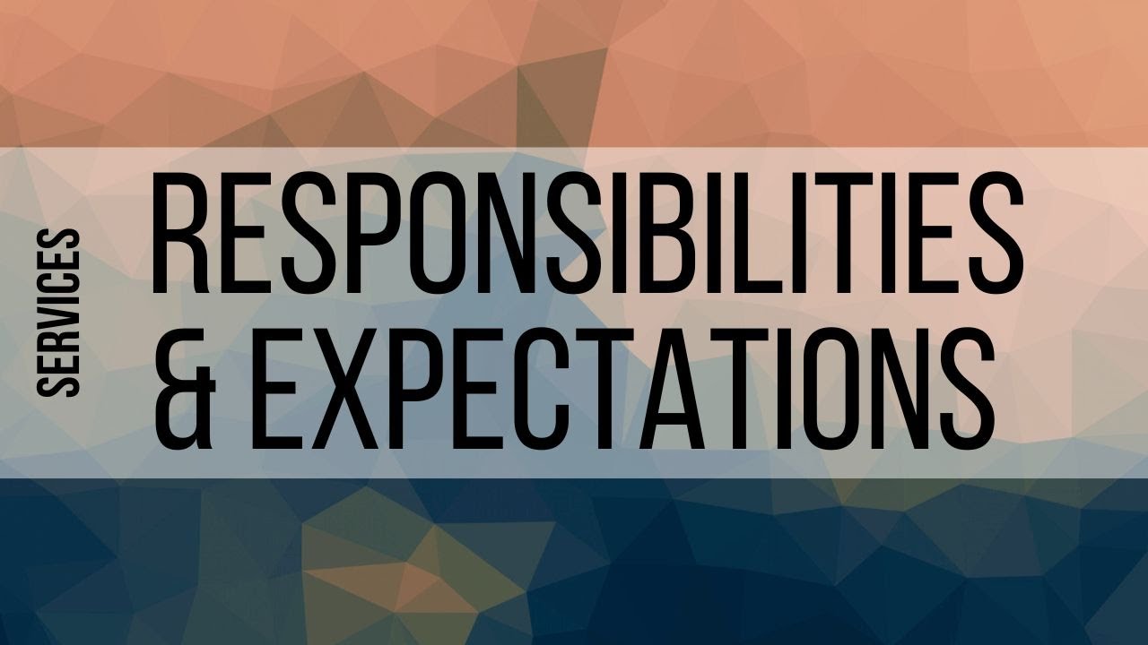 2. Service Responsibilities and Expectations