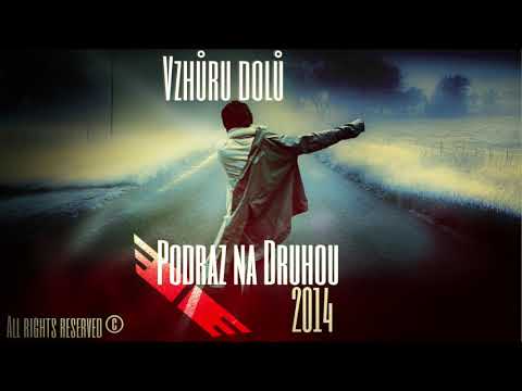 Podraz na Druhou - Podraz na Druhou - Vzhůru Dolů (2014)