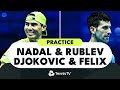Nadal vs Rublev  & Djokovic vs Auger-Aliassime in Practice | Nitto ATP Finals 2022