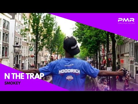 Smokey (PMR) - N The Trap [Official Video]