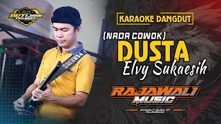 Download lagu DUSTA - ELVY SUKAESIH  (KARAOKE NADA COWOK) || RAJAWALI MUSIC PALEMBANG mp3