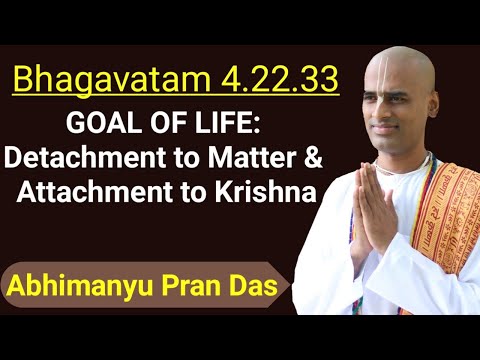 Goal of Human Life | Morning Bhagavatam class on 4.22.33 in GEV | Abhimanyu Pran Das in English