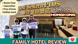 Best Western Plus Kowloon Hotel - HongKong Family Hotel - Family Room Tour, Indi