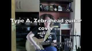 Type A, Zebrahead guitar cover