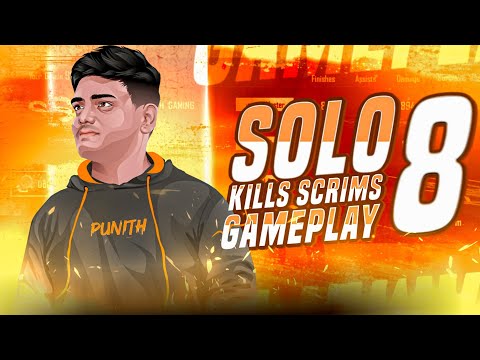 BGMI | Scrims 0 To 8 Solo Finishes PUNITH GAMING