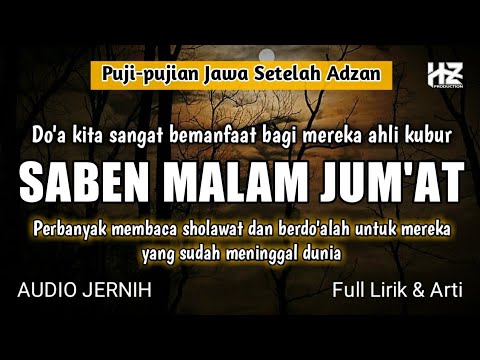 Pujian SABEN MALEM JUMAT || Puji-pujian Jawa Setelah Adzan