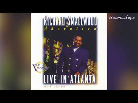 Total Praise - Richard Smallwood w/ Vision (Slowed)