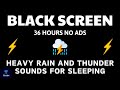 🔴 Heavy Rain and Thunder Sounds for Sleeping - Black Screen | Sleep Deeply with Thunder Sounds