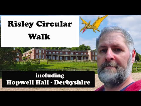 Risley Circular Walk with Hopwell Hall, Derbyshire