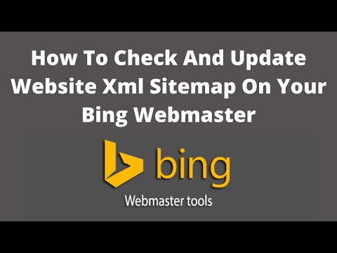 How to check and update website xml sitemap on your Bing webmaster