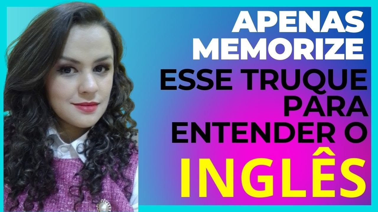 😎 MEMORIZE O INGLÊS COM ESTE SIMPLES TRUQUE 😎