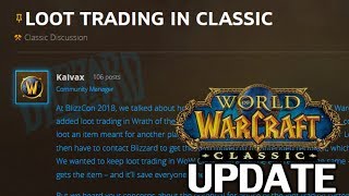 More Official WoW Classic Updates! Loot Trading & Alterac Valley
