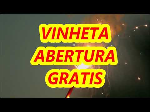 VINHETA ABERTURA GRATIS . ABERTURA SHOW,FESTA. RADIOS. WEBRADIOS PROGRAMAS.  BAIXAR NA DESCRIÇAO