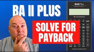 Calculate Payback Period on BA II Plus Calculator