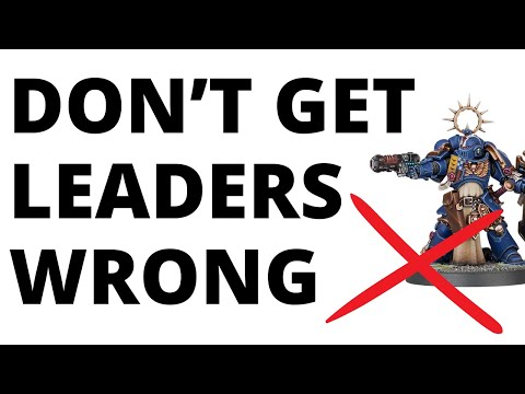 Should you Take LEADERS on Your Warhammer 40K Units? Rules Overview, Character Thoughts + Tactics