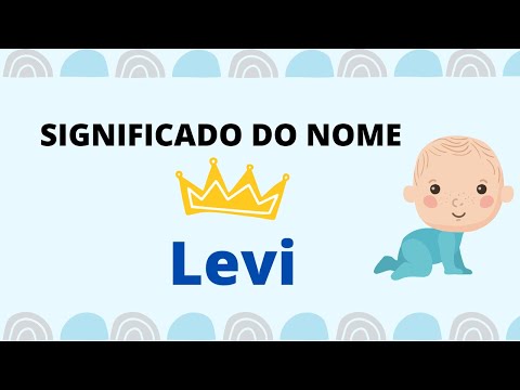 Vídeo: Levi: significado do nome e dúvidas comuns