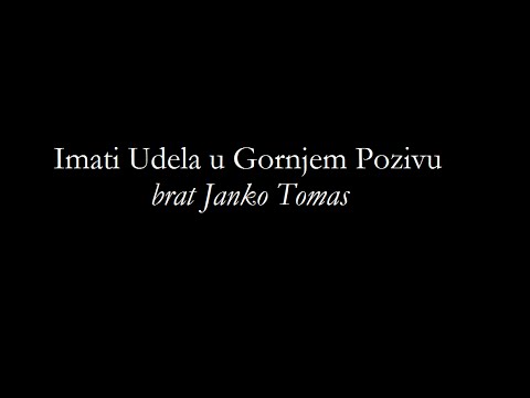 2016.01.31 - Imati Udela u Gornjem Pozivu - J. Tomas