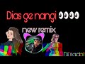 110 Dias Ge Nangi Remix Dj Sachi