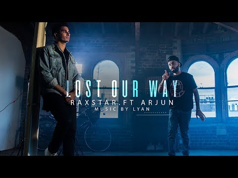 Lost Our Way | Full Video | Raxstar | Arjun | Lyan | VIP Records