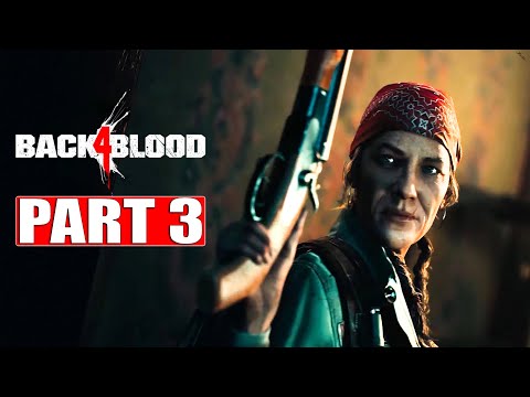 BACK 4 BLOOD German Gameplay Walkthrough Part 3 [PC] - Kein Kommentar (FULL GAME)