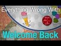 Everything Wrong With IDFB 1 Welcome Back