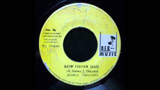 Junior Delgado - Row Fisher Man 7"