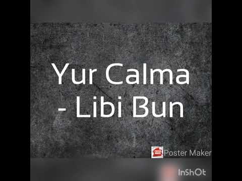 Yur Calma - Libi Bun (Kaseko Riddim)