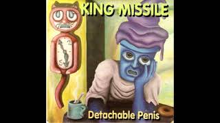 King Missile &#39;Detachable Penis&#39;(1992)