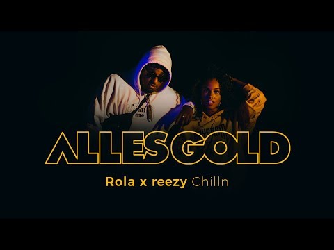 Rola x reezy - Chilln [Alles Gold Session]